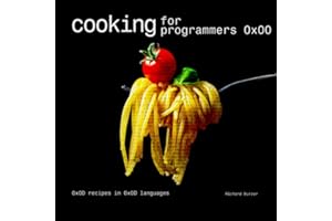 Cooking for Programmers 0x00 - Funny Nerd Cookbook - Gift For Programmers, Students, Science Geeks, Tech-savvy Foodies: 0x0D 