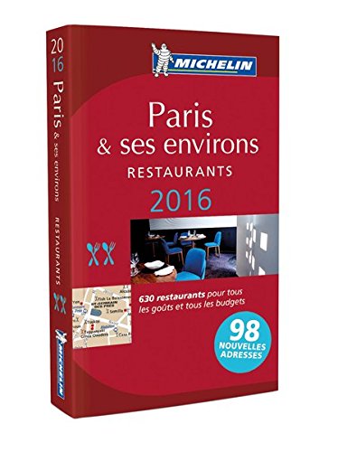 Download Michelin Guide Paris & ses environs 2016 (Michelin Red Guide Paris) (French Edition)