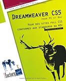 Dreamweaver CS5 pour PC/Mac - Pour des sites full CSS conformes aux standards du W3C by