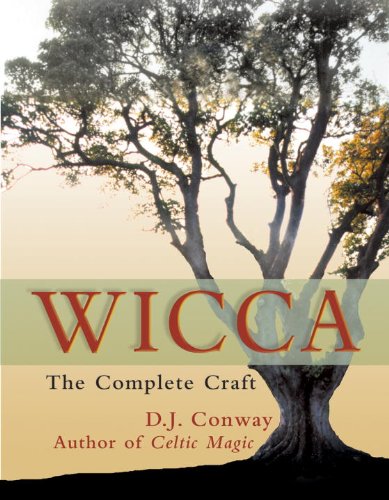 Wicca: The Complete Craft
