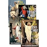 Life of Jesus Christ and Biblical Revelations (4 Volumes)