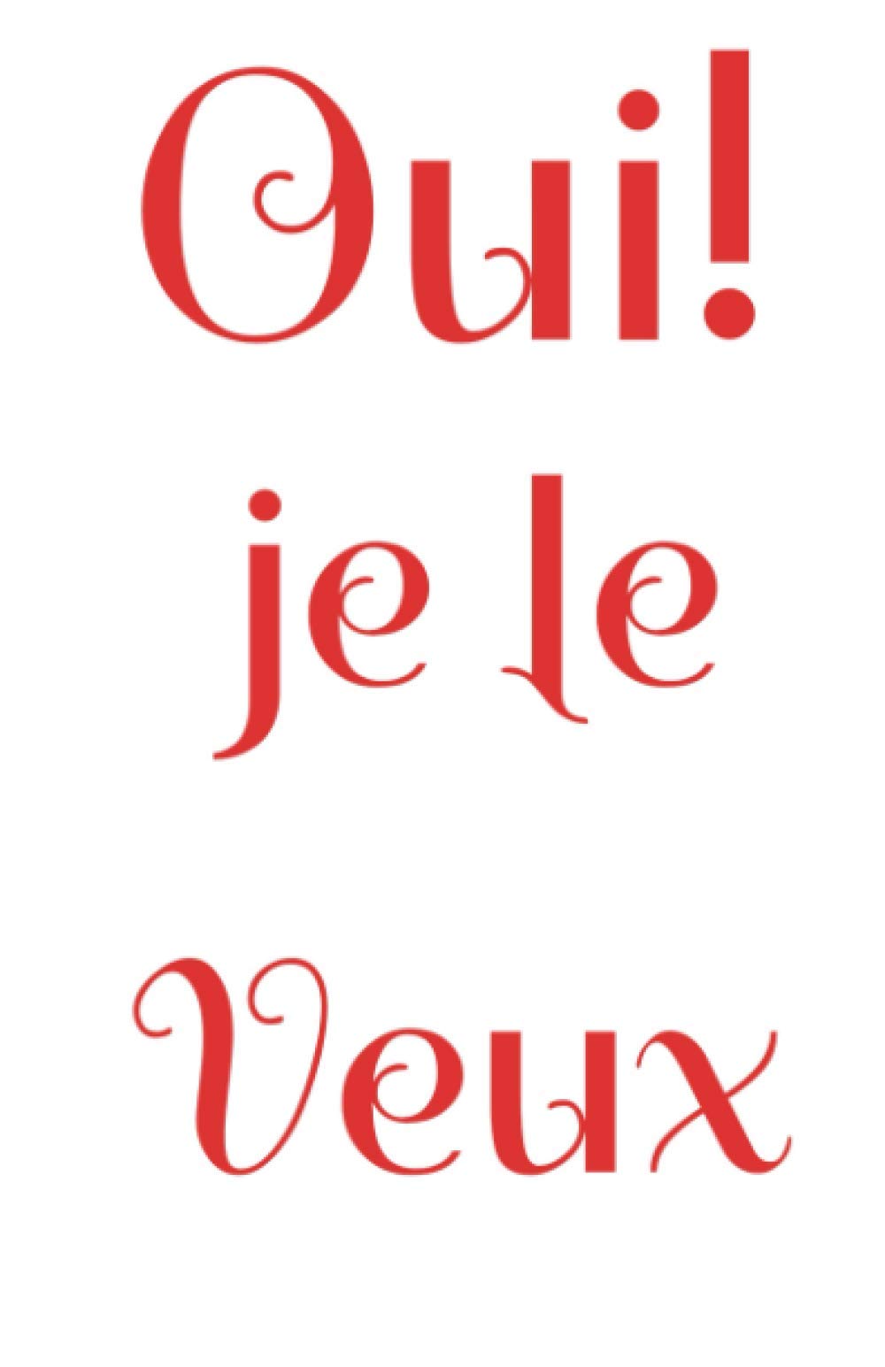 Oui Je Le Veux Est Un Organisateur Ou Un Planificateur De Liste D Invites Pour Le Mariage French Edition Light Oliver Amazon Com Books