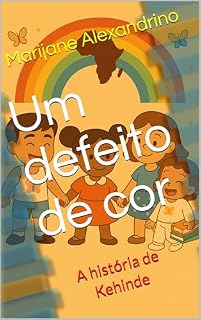 Livro Um defeito de cor: A história de Kehinde (Os Botinhos)