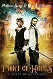 Point of Hopes: A Novel of Astreiant