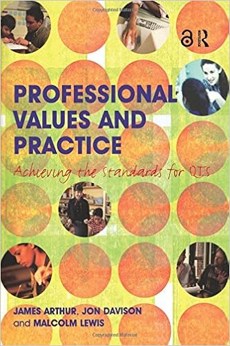 Professional Values And Practice Achieving The Standards For Qts Business Ethics Books Amazon Com