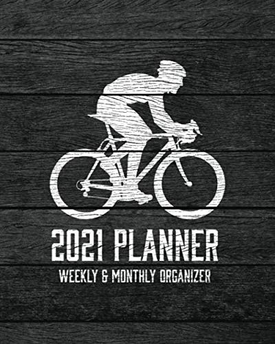 2021 Planner Weekly and Monthly Organizer: Cycling Outdoor Athletic Exercise - 53 Week 12 Month with Inspirational Quotes - Jan 1st 2021 to Dec 30th 2021 (Vintage Dark Wood Sports)
