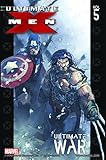 Ultimate X-Men Vol. 5: Ultimate War