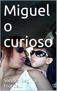 Livro Miguel o curioso