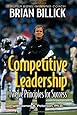 Competitive Leadership: Twelve Principles for Success