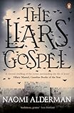 Front cover for the book The Liars' Gospel by Naomi Alderman