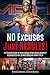 No Excuses Just RESULTS!: The True Life Story of How I Refuse to Quit & Still Compete!: Regardless o by Brent Cameron, Hasan Banks