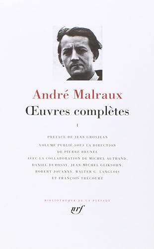 Download Malraux : Oeuvres complètes, tome 1 PDF
