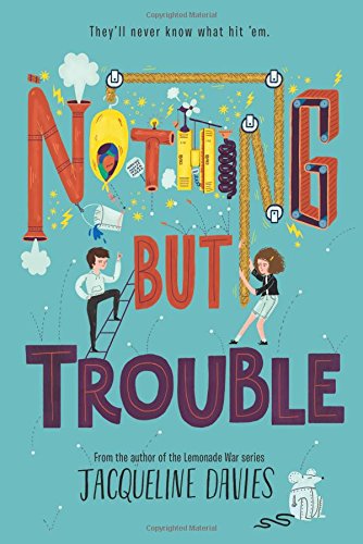 Nothing but Trouble