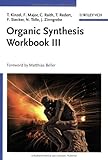 Organic Synthesis Workbook III, Kinzel, Tom and Redert, Thomas, 3527316655