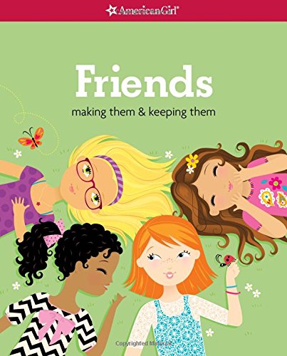 Friends: Making Them & Keeping Them