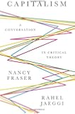 Capitalism: A Conversation in Critical Theory