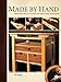 Made by Hand: Furniture Projects from the Unplugged Woodshop by Tom Fidgen