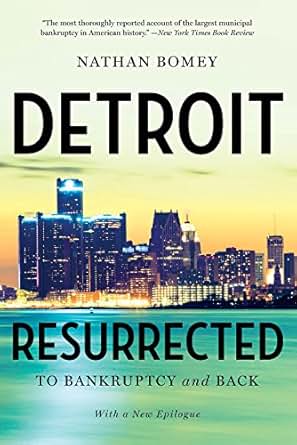 Amazon Com Detroit Resurrected To Bankruptcy And Back