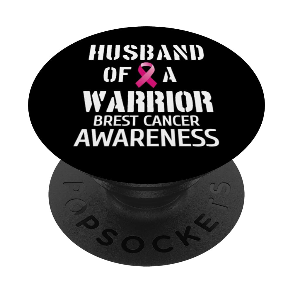 Husband Of A Warrior - Breast Cancer Awareness Month 2023 PopSockets Swappable PopGrip
