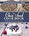 The Chia Seed Cookbook: Eat Well, Feel Great, Lose Weight