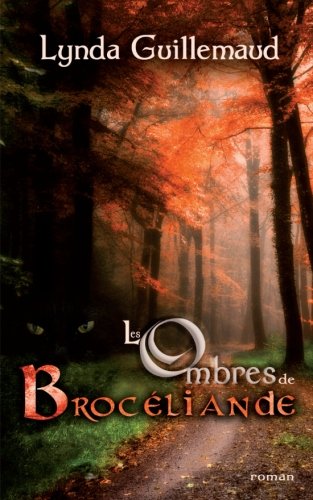 Les ombres de Broceliande (French Edition)