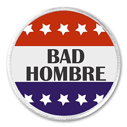 Bad Hombre Red White Blue Stars 3" Sew On Patch