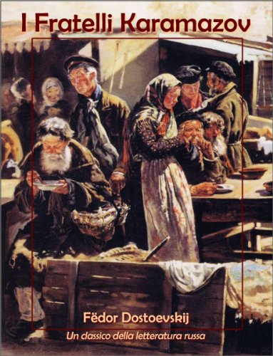 I Fratelli Karamazov (Italian Edition)