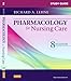 Study Guide for Pharmacology for Nursing Care
