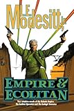 Empire and Ecolitan: Two Complete Novels of the Galactic Empire: The Ecolitan Operation and The Ecologic Secession