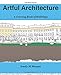 Artful Architecture: A Coloring Book of Buildings : A Coloring Book (The Coloring Book Series) by Emily M Morgan