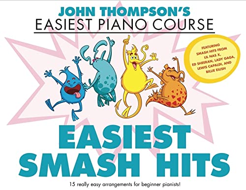 John Thompson's Easiest Smash Hits: John Thompson's Easiest Piano Course - 15 Really E