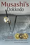 Musashi's Dokkodo (The Way of Walking Alone): Half Crazy, Half Genius - Finding Modern Meaning in the Sword Saint's Last Words