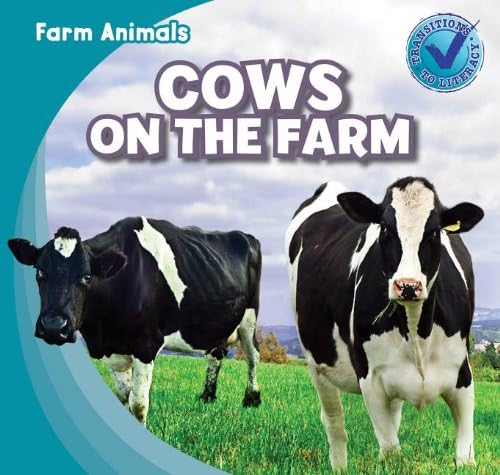 Cows on the Farm (Farm Animals) Paperback – August 16, 2012
