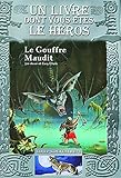 Loup solitaire, numéro 4 : Le Gouffre maudit by 