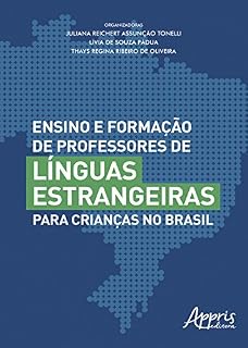 Livro Ensino e Formação de Professores de Línguas Estrangeiras para Crianças no Brasil