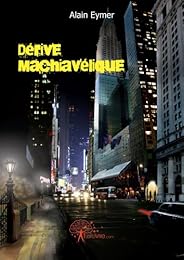 Dérive machiavélique