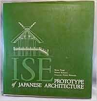 Ise Prototype Of Japanese Architecture Kenzo Tange
