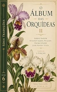 Livro O ÁLBUM DAS ORQUÍDEAS #2 (TRADUÇÕES)