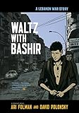 Waltz with Bashir: A Lebanon War Story