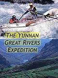 The Yunnan Great Rivers Expedition