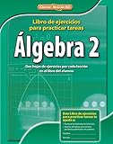 Image de Algebra 2, Spanish Homework Practice Workbook (MERRILL ALGEBRA 2) (Spanish Edition)