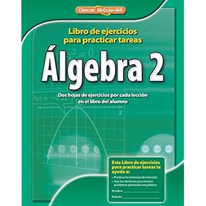 Algebra 2, Spanish Homework Practice Workbook (MERRILL ALGEBRA 2) (Spanish Edition)