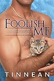 Foolish Me (The Light in your Eyes Book 2)