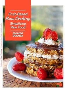 Livro Natural Delicacies : UnCooking without a stove (Dr Corassa nutrition and recipe books)