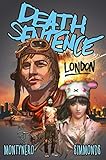 DEATH SENTENCE VOL. 2: LONDON DEATH SENTENCE VOL. 2: LONDON