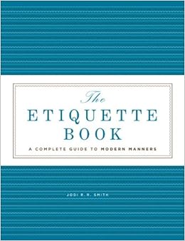 Amazon.com: The Etiquette Book: A Complete Guide to Modern Manners