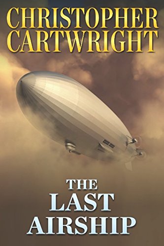 The Last Airship (Sam Reilly Book 1)