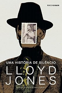 Livro Uma história de silêncio: Memórias