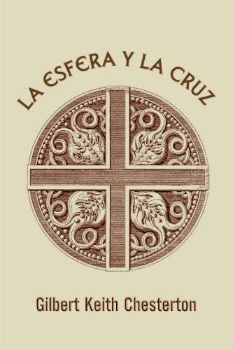 La esfera y la cruz (Spanish Edition)