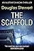 The Scaffold: The sensational legal thriller everyone's talking about (Alistair Duncan Series Book 3)